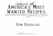 More of America's Most Wanted Recipes of America's Most Wanted... · Several products displayed and mentioned in this book are trademarked. The