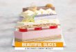 A Delicious Lemony Medley · 2018-12-21 · A Delicious Lemony Medley . 2 3 Custard and cream slices are a part of the familiar assortment in the display of every bakery or pastry