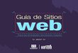 Guia de Sitios web - ALTA CONSEJERIA DISTRITAL TIC · 2019-05-18 · 5 Guía de Sitios Web para las entidades del Distrito Capital la promoción de la participación incidente, al