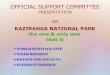 KAZIRANGA NATIONAL PARK - 103.8.249.31103.8.249.31/assamforest/knp-osc/presentation-knp-n7w.pdf · PDF file KAZIRANGA NATIONAL PARK unparalleled saga of Wildlife Conservation made