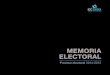 MEMORIA ELECTORAL - IEE La reforma de 2014 transform£³ de manera integral el r£©gimen pol£­tico-electoral