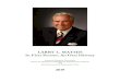 LARRY L. MATHIS In First Person: An Oral History...Lessons in Leadership1 – which is a good source for biographical details as well as thoughtful insights that you gained from your