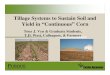 Tillage Systems to Sustain Soil and Yield in … Continuous Corn...Tony’s Top Five for Conservation-till Corn after Corn 1. Be realistic about costs before switching to 2 nd-year