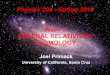 Week 2 GENERAL RELATIVISTIC COSMOLOGYphysics.ucsc.edu/~joel/10Phys224/10_Wk2-GR-Cosmology.pdf · Modern Cosmology A series of major discoveries has laid a lasting foundation for cosmology