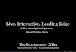 Live. Interactive. Leading Edge. - Procurementprocurementoffice.com/wp-content/uploads/2016/02/Live... · 2017-02-10 · presentation streamed live by Paul Emanuelli in an ... Mitigating