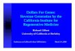 Dollars For Genes: Revenue Generation by the California ...Years to Break Even 12.7 40.2 Net License Income as 7.9% 2.5% Percent of Research Expenditures Net License Income* $291,623