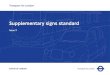 TfL Supplementary signs standard · 2016-08-26 · 1.2 Priority seat sign Material Flat vitreous enamel. Do not scale Digital ﬁ le available from TfL Signs Unit. Position Priority