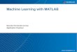 Gerardo Hernández Correa Application Engineer€¦ · MATLAB Solution Strong environment for interactive exploration Algorithms and Apps to get started -Clustering, Classification,
