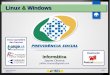 Linux & Windowspedagogico.portalcentraldecursos.com.br/uploads/14417349081950… · Informática 27/50 Questão de prova Originalmente, os sistemas operacionais Windows e Linux possuíam