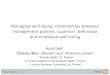 Managing well-being: relationships between · 2012-07-17 · Managing well-being: relationships between management policies, superiors’ behaviour and employee well-being Aura Ossi1,