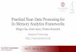 Practical Near-Data Processing for In-Memory Analytics ...mgao12/pubs/slides/ndp.pact15.slides.pdf · PIM & NDP Improve performance & energy by avoiding data movement Processing-In-Memory