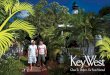 EY WEST. ALWAYS OPEN. Gay Brochure english... · 2019-09-10 · EY WEST. ALWAYS OPEN. Aside from its natural beauty and eclectic charm, Key West’ , come as you are attitude is one