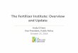 The Fertilizer Institute: Overview and Updateaapfco.org/presentations/2018/2018_AS_tfi_update.pdf · 2018-10-26 · • Market Intelligence • Conferences/Meetings • 4R Nutrient