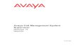 Avaya Call Management System Supervisor · 2006-10-10 · Contents 4 Avaya CMS Supervisor Reports Exceptions.35 Scripting.36 User permissions.36 Agent, skill, and trunk states.37