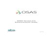 OSAS Version 8.0 Enhancements GuideOSAS version 8.0 Enhancement Guide 3 ENHANCEMENTS OSAS version 8.0 Enhancements Overview Version 8.0 of OPEN SYSTEMS ® Accounting Software (or OSAS®)