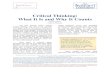 Critical Thinking: What It Is and Why It Counts...Facione, PA, “Critical Thinking: What It is and Why It Counts” 2020 update Page 2 their own futures and become contributing members