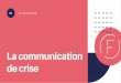 Agence de communication Nantes - Stratégie Communication … · 2020-04-01 · la formation en communication de crise. C'est une formation à la crise de manière générale et pas