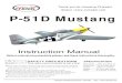 Global : P-51D Mustang … · P-51D Mustang. 2 REQUIRED FOR OPERATION (Purcha se separat ely) TOOLS REQUIR ED ( Purchas e separat ely) BEFORE YOU BEGIN Sharp Hobby Knife Phillips