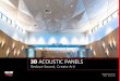 3D ACOUSTIC PANELS - Decor Systems€¦ · facilities is the fabulous indoor pool. DecorZen Acoustic Ceiling panels were chosen for this project to be moisture resistant. The 99 year