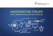 UNDERWRITING TOOLKIT...annual increase in submit-to-bind ratio 6% increase in bound premium in 3 years 35% reduction in cost on submissions 6 7 With the Underwriting Toolkit, you’ll