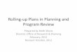 Rolling-up Plans in Planning and Program Review/media/Files/SBCCD...Rolling-up Plans in Planning and Program Review Prepared by Keith Wurtz Director, Office of Research & Planning