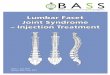 Lumbar Facet Joint Syndrome – Injection Treatment · relief only temporary up to that point, then in certain circumstances, the next stage may be to refer you to a Pain Clinic for