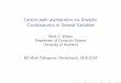 Lattice path asymptotics via Analytic Combinatorics in Several · PDF file 2015-12-02 · Lattice path asymptotics via Analytic Combinatorics in Several Variables Mark C. Wilson Department