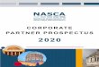 CORPORATE PARTNER PROSPECTUS€¦ · join as corporate members and participate in the Corporate Leadership Council. ... Contact NASCA Headquarters at 859-514-9177 or headquarters@nasca.org