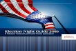 Election Night Guide 2016 - Wisconsin Broadcasters ... 2016 ELECTION NIGHT GUIDE INDEX Page Presidential Election Fact Sheet 1 2012 Election Results 2 2016 Fact Sheet – Current Party