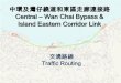 中環及灣仔繞道 Central – Wan Chai Bypass Traffic Routing.pdf · 2019-01-08 · Traffic Routing 中環 Central 8 注意 Notice: 重量超過 5.5 噸車輛及巴士禁止進入