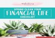 Spring Clean Your FINANCIAL LIFE - Money Coaching · Stop getting junk mail. Go to . This will rid your home of clutter and unneeded credit card prequalifications and insurance documents