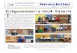 Newsletter - Edgewater...2018/06/08  · EDGEWATER PRIMARY SHOOL An Independent Public School Newsletter Aspire onfidence Respect Issue 8 8 June 2018 Edgewater’s Got Talent Merit