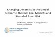 Changing Dynamics in the Global Seaborne Thermal Coal ... · 1. Energy efficiency – 12% decline in electricity demand from 2010-2014 despite 1% pa GDP growth (a 4% pa reduction