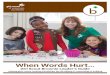 When Words Hurt · PDF file Dear Girl Scout Brownie Leader, As a Girl Scout leader and role model, you are in a great position to help girls learn how to have healthy relationships