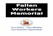 Fallen Workers Memorial - Idaho Transportation Department · 2019-02-06 · B.C., was transported to Madison Memorial Hospital in Rexburg with minor injuries, according to the Idaho