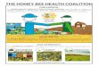 HBHC General Info flyer 4 - Honey Bee Health Coalition · 2017-11-13 · improve the health of honey bees in general and specifically around production agriculture. OUR MISSION: To