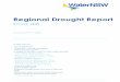 Regional Drought Report · 2. Monthly – WaterNSW now produces two monthly drought reports - a regional report and a metropolitan report. These reports are available through subscribing