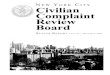 ITY Civilian Complaint Review Board - New York€¦ · Board Mission and Values The New York City Civilian Complaint Review Board (CCRB) is an independent and non-police mayoral agency