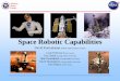 Space Robotic Capabilities - TRACLabskorten/Sweden/space_robotics.pdf · Space Center 12/18/2001 Space Robotics State-of-Art 6 Space Robotic Functionalities • Derived from mission