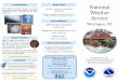 Office Tours National Weather Service- · weather, winter weather, and tropical weather. Whether a tornado watch or a tropical storm warning has been issued, it is important that