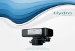 Válvula Hydro Digital MANUAL DE USUARIO · - Ahorro de energía eléctrica y menor consumo de agua. - Menor consumo de productos químicos, limpieza, higiene, etc. - Protección