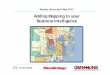 Adding Mapping to your Business Intelligence - adding...• MicroStrategy Update • Visual Crossing – Adding Mapping to your Business Intelligence • Demonstrations including iPad