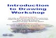 Introduction to Drawing Workshop...Introduction to Drawing Workshop Workshop Notes Identify and select tools and materials required for the production of drawings Safe drawing practice