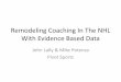 Remodeling Coaching In The NHL With Evidence Based Data · –New York Rangers –San Jose Sharks –Pittsburgh Penguins –Toronto Maple Leafs –Buffalo Sabres –Columbus Blue