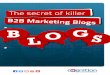 B2B Marketing Blogs B€¦ · Some of our most effective inbound marketing strategies include: Business blogging 55% more leads for companies that blog, 434% more webpages to be found