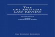The Oil and Gas Law Review · the projects and construction review ... the real estate law review the private equity review the energy regulation and markets review the intellectual