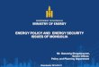 ENERGY POLICY AND ENERGY SECURITY ISSUES OF MONGOLIApesforum.org/docs/2018/D204_Ganzorig.pdf · 9/12/2016  · Energy Production, Imports and Exports by Source in 2015 ENERGY TRADE