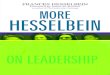 More Hesselbein on leadersHip...vii Foreword aCall to serve T o lead is to serve. This is the theme that defines Frances Hesselbein’s life. and it’s the dominant theme of this