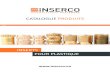 CATALOGUE PRODUITS - Inserco · Inserts pour plastique Vis pour thermoplastique Vis pour plastique P.3 P.4 P.5 P.6 P.7 P.8 P.9 P.10 P.11 P.12 P.13 P.14 P.16 Machine HS 1000 Machines