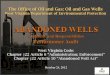 The Office of Oil and Gas; Oil and Gas Wells 24...Article 10 “Abandoned Well Act” 22-10-2. Legislative findings . . . (a) The Legislature finds and declares that: (1) Oil and gas